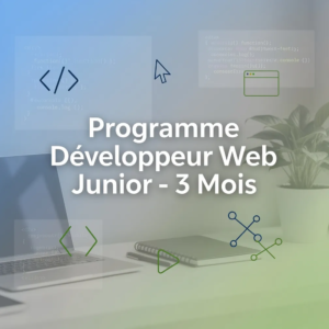 Programme Développeur Web Junior - 3 Mois