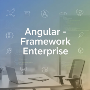 Angular - Framework Enterprise