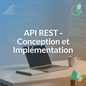 API REST - Conception et Implémentation